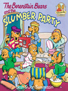 Imagen de portada para The Berenstain Bears and the Slumber Party